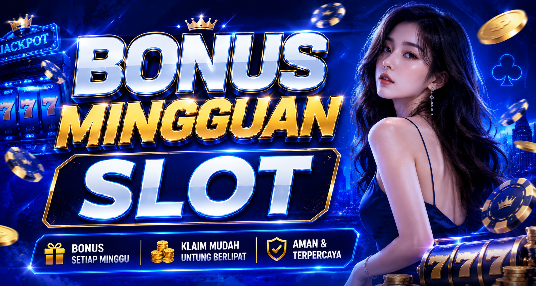 BONUS MINGGUAN SLOT